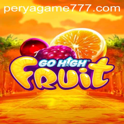 Exploring the Exciting World of GoHighFruit: A Modern Perya Game