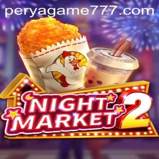 Exploring the Fascinating World of 'NightMarket2': The Modern 'Perya Game'