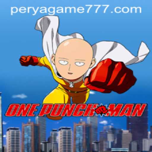 Discover 'OnePunchMan': A Thrilling Journey into the Perya Game World