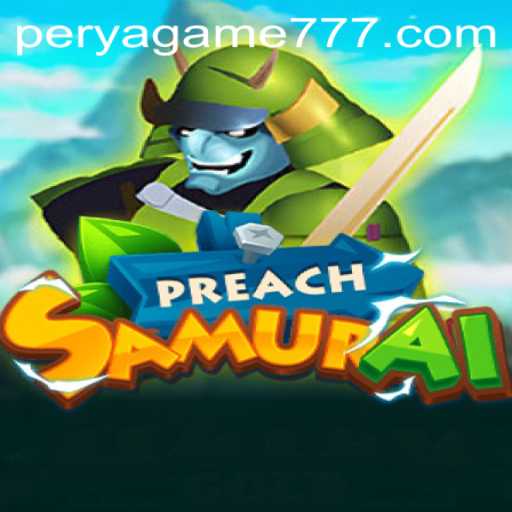 PreachSamurai: Exploring the Fascinating World of Perya Game